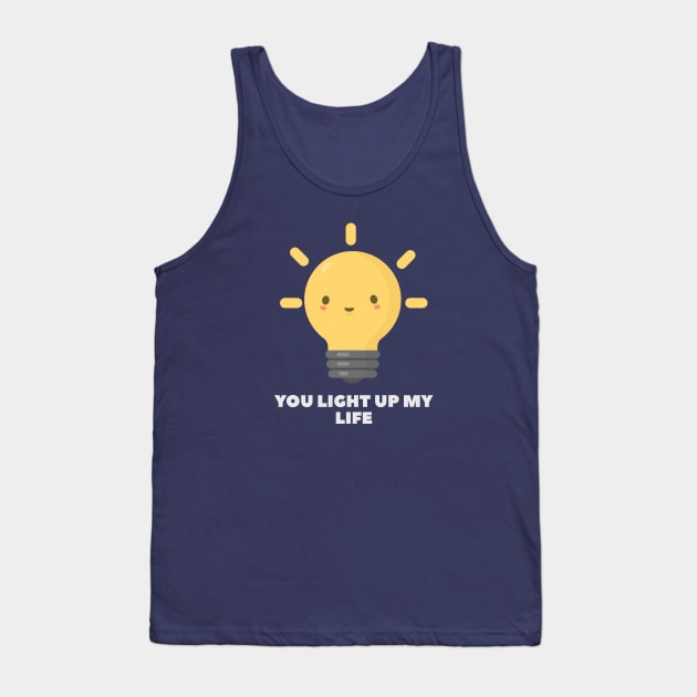 Funny Lightbulb Love Pun T-Shirt Tank Top by happinessinatee